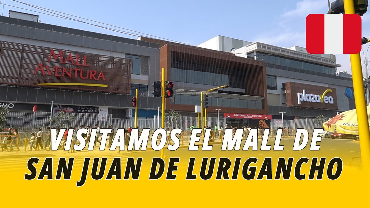Visitamos el primer MALL de San Juan de Lugirancho, el distrito más grande del PERÚ #sjl
