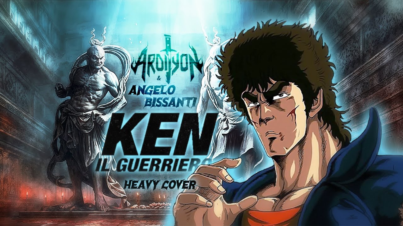 Ken il Guerriero - Sigla Metal Cover | Ardityon feat. @AngeloBissanti