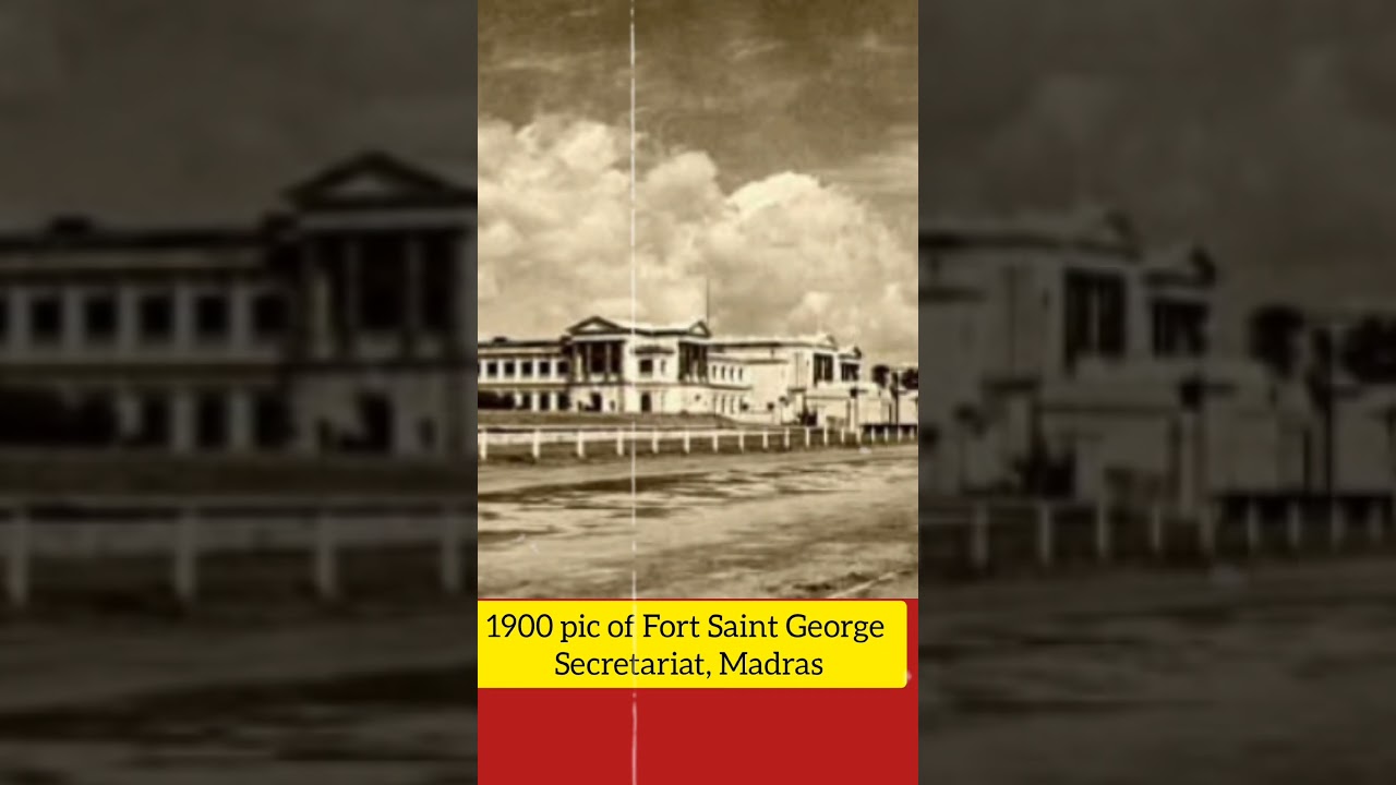 1900 pic of Fort Saint George Secretariat, Madras tamil Nadu #thalapathyvijay #venkatprabhu Chennai