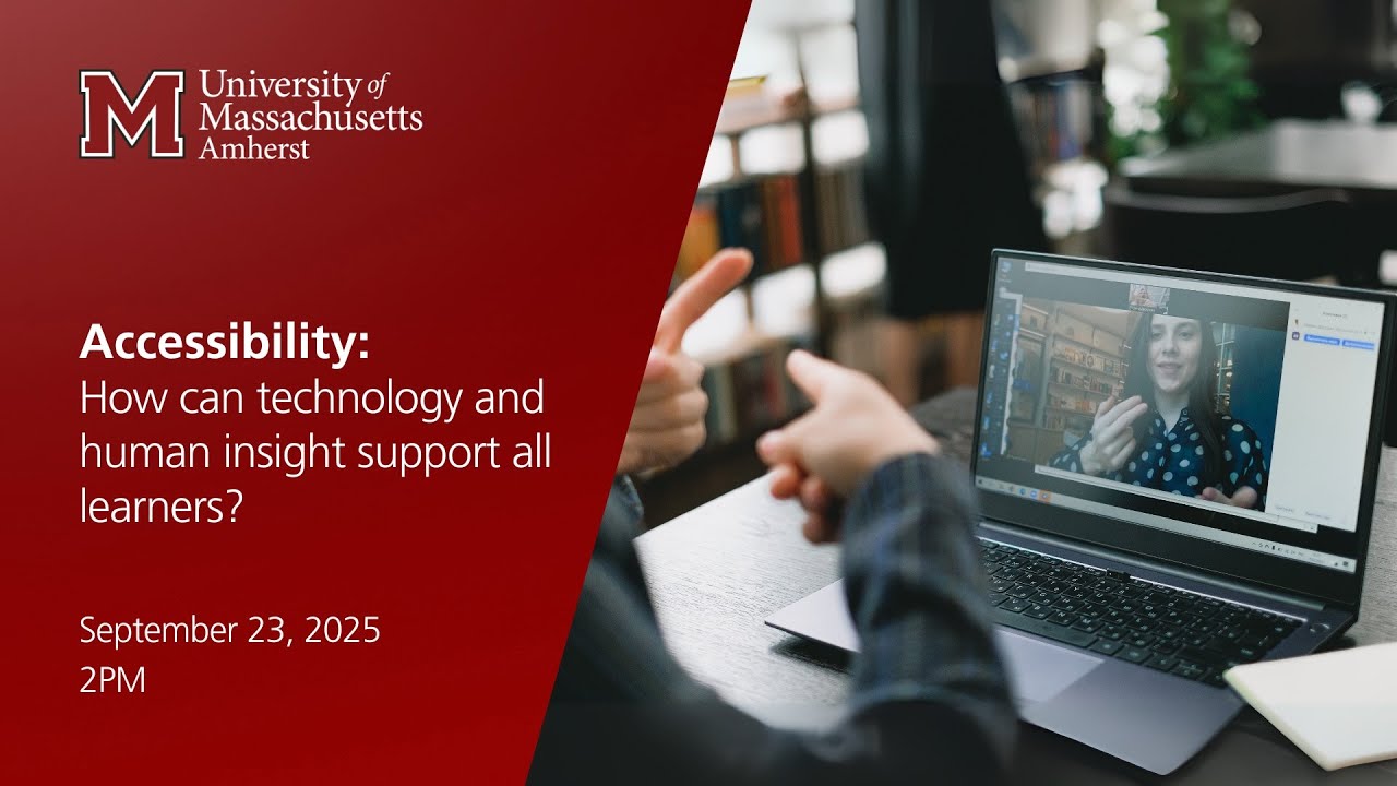 Accessibility: How can technology and human insight support all learners?