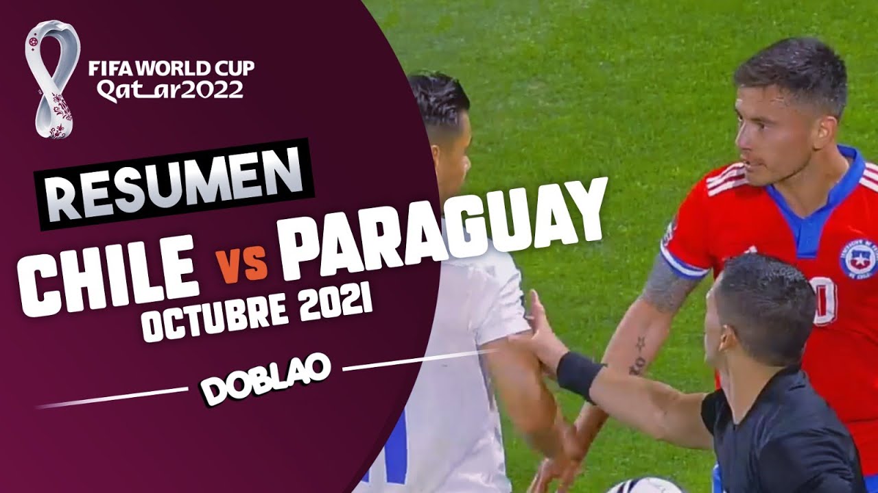 CHILE VS PARAGUAY | ELIMINATORIAS | #DOBLAO