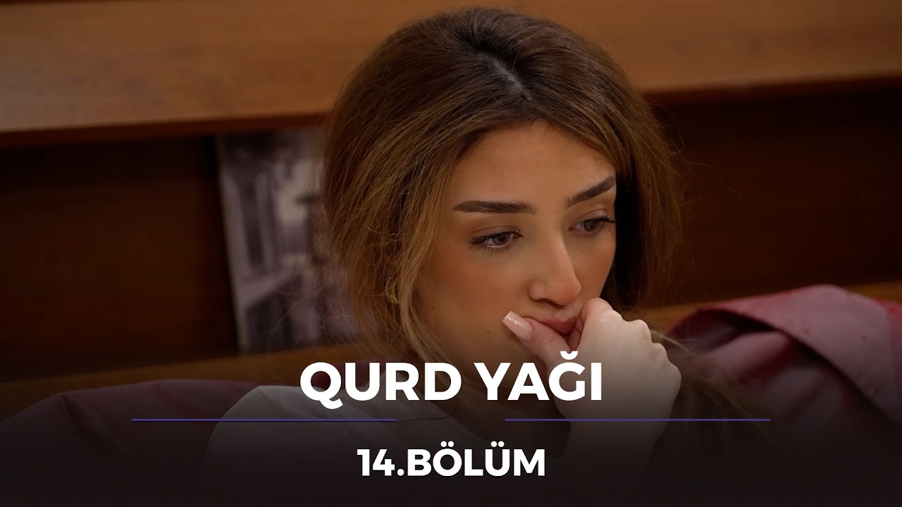 Qurd Yağı - 14.B&ouml;l&uuml;m