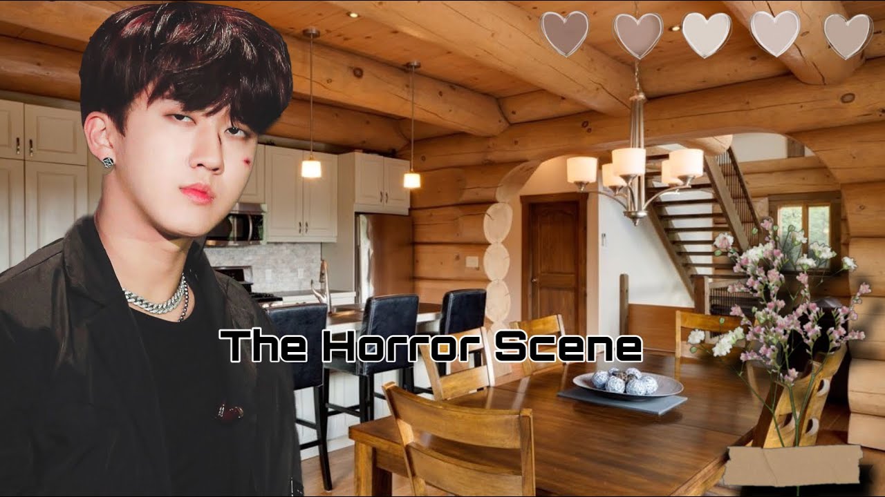 Changbin FF/ The horror Scene / Stray kids
