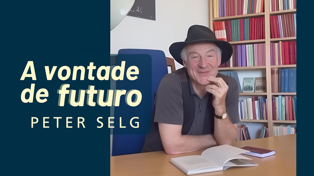 PETER SELG - A VONTADE DE FUTURO