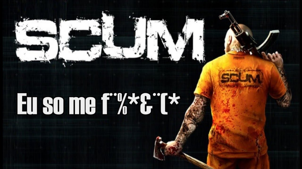 SCUM - PRIMEIRA VEZ JOGANDO