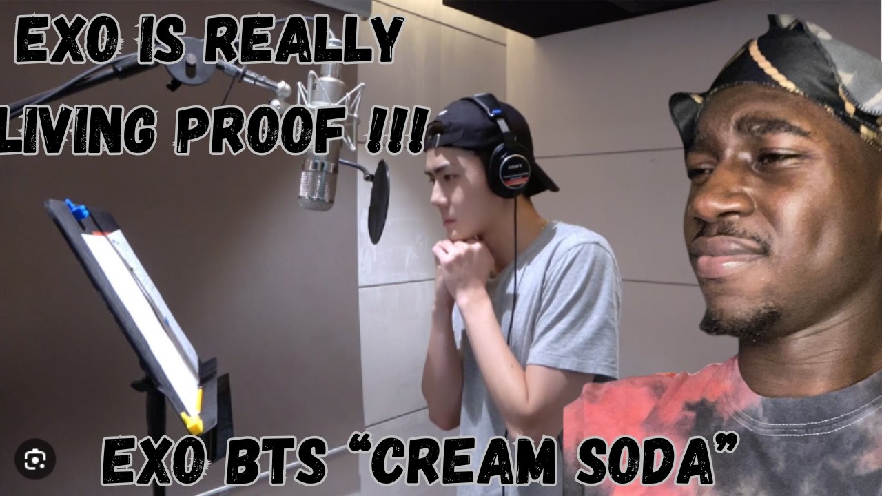 EXO IS LIVING PROOF !!! Crizzy reacts to- EXO 엑소 ‘Cream Soda’ Recording Behind The Scenes #exo