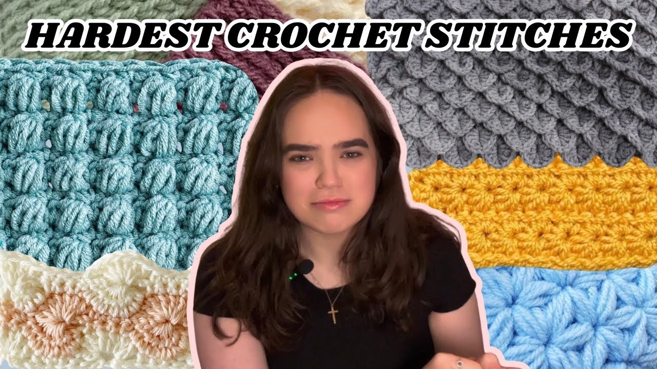 Ranking The 11 HARDEST Crochet Stitches!!