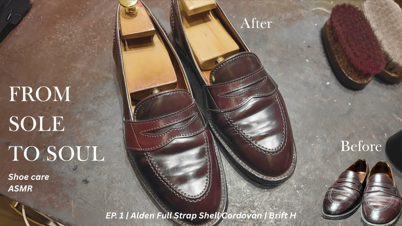 From sole to soul EP.1 | ขัดรองเท้า Alden Full Strap Shell Cordovan | ASMR Shoeshine at Brift H TH