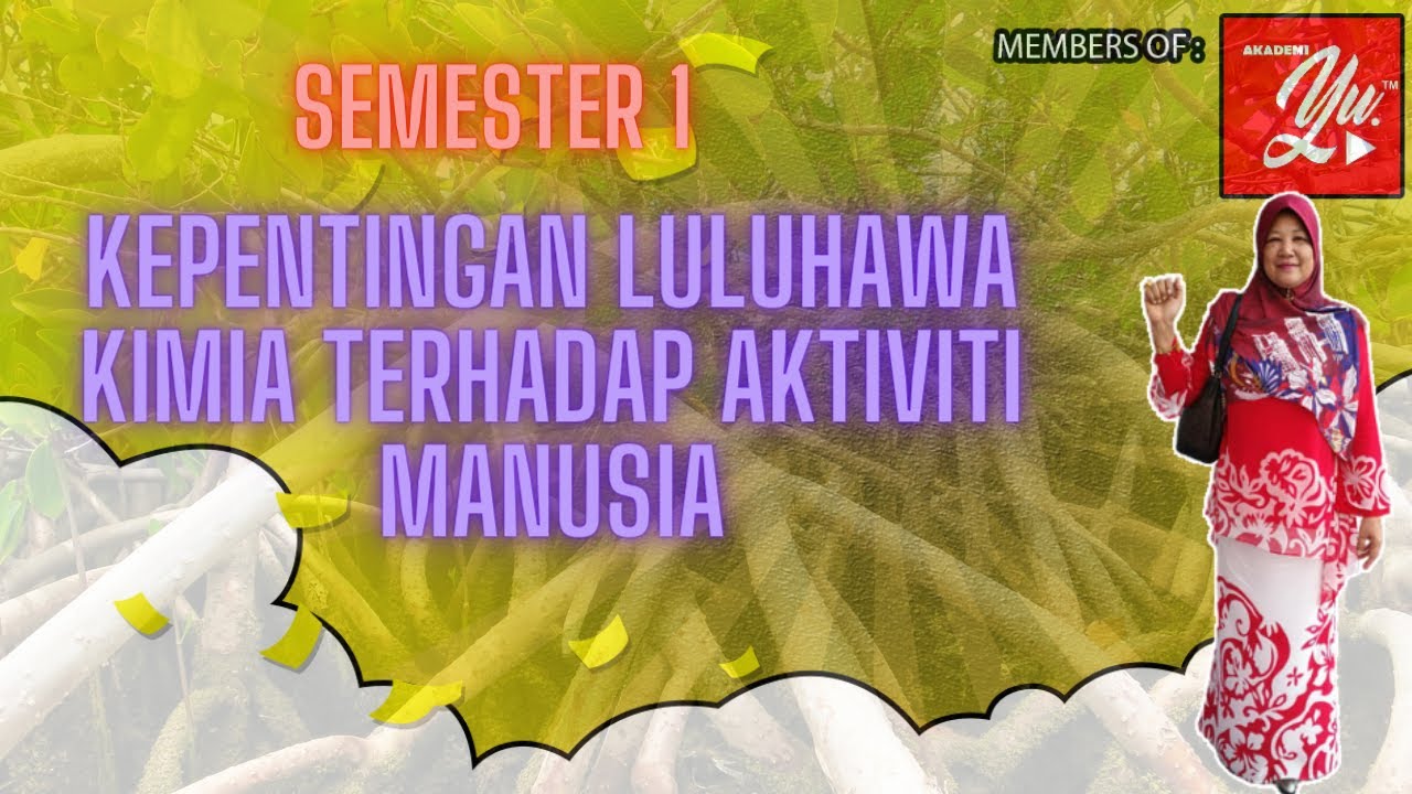 KEPENTINGAN LULUHAWA KIMIA TERHADAP AKTIVITI MANUSIA