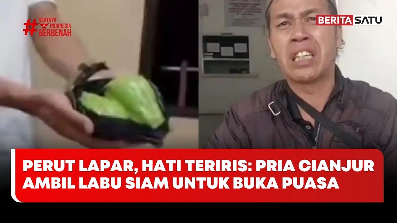 Cerita Pilu Pencuri Labu Siam di Cianjur: Mencuri untuk Buka Puasa #Beritasatu