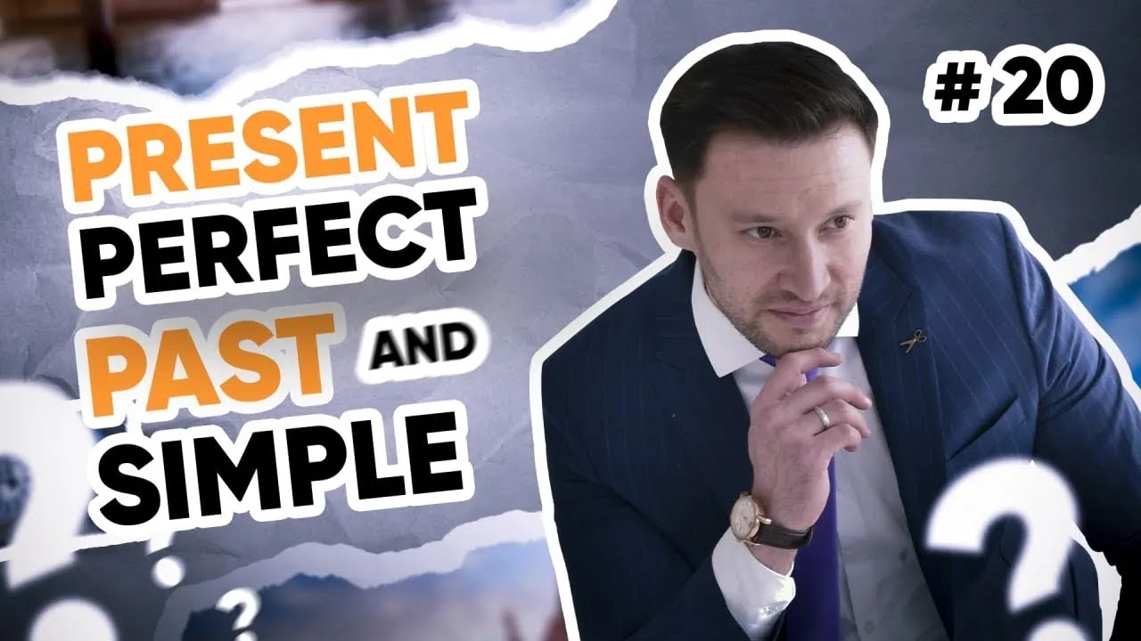 Present Perfect va Past Simple | 20-dars | Ingliz tilini 0 dan o'rganish