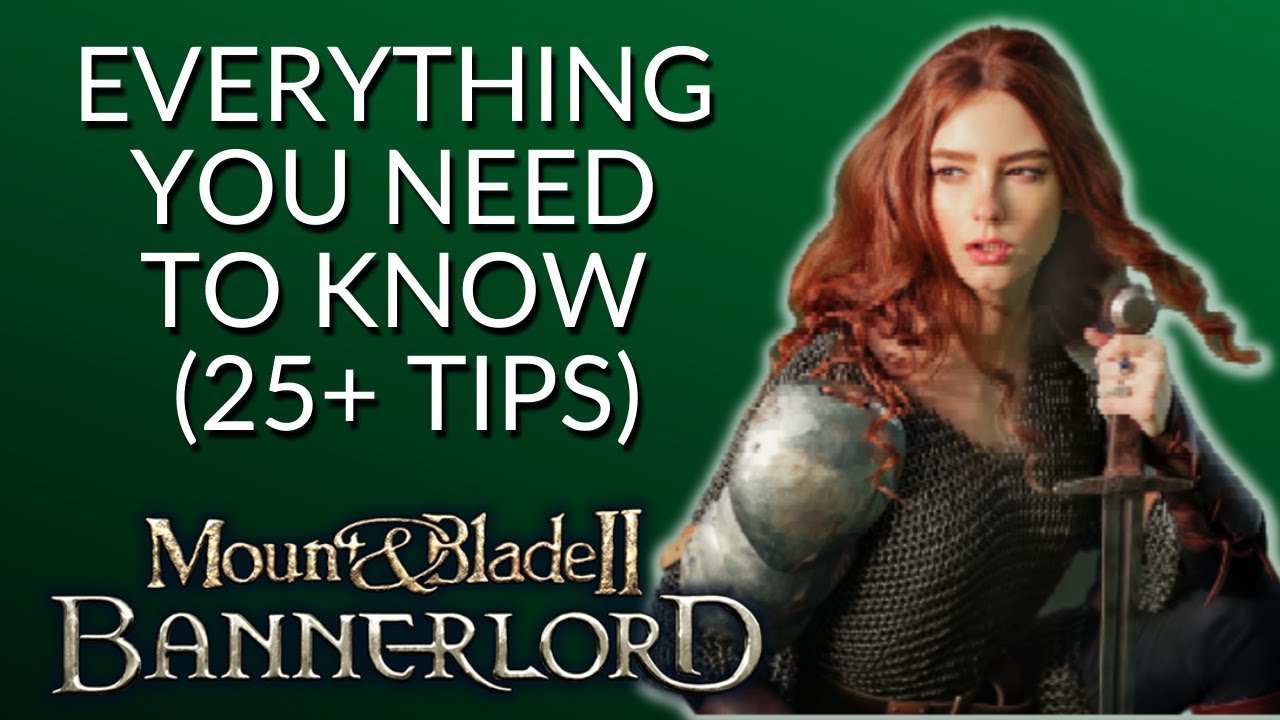 EVERYTHING YOU DIDN'T KNOW [25+ TIPS] - Mount & Blade 2: Bannerlord // MEGA COMPILATION
