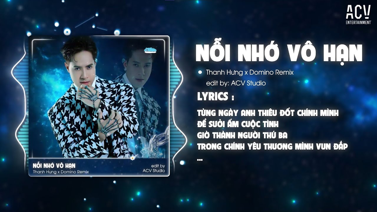 NỖI NHỚ VÔ HẠN REMIX - THANH HƯNG x DOMINO REMIX | Từng Yêu Cả Một Thành Phố …