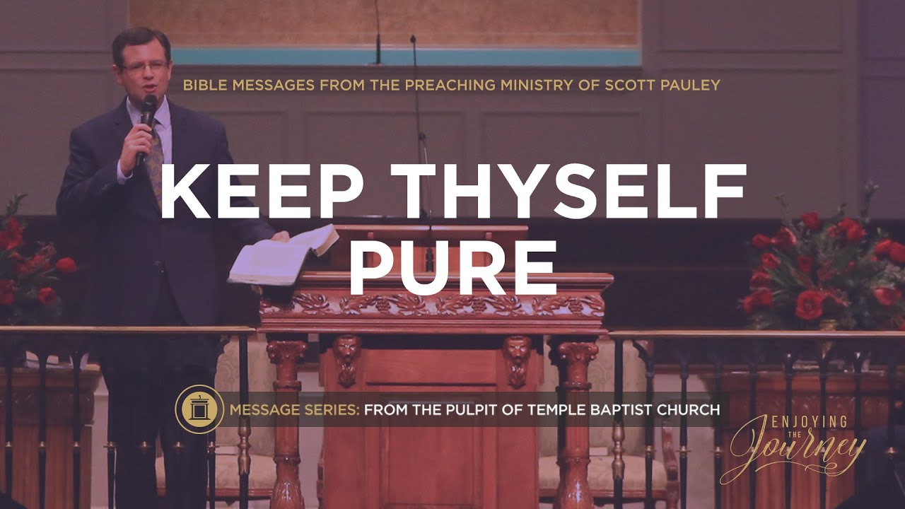 Keep Thyself Pure