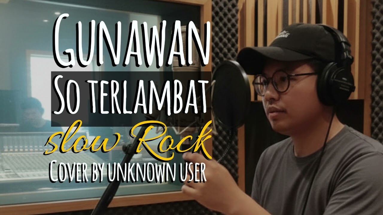 So terlambat - Gunawan | cover by nadazora