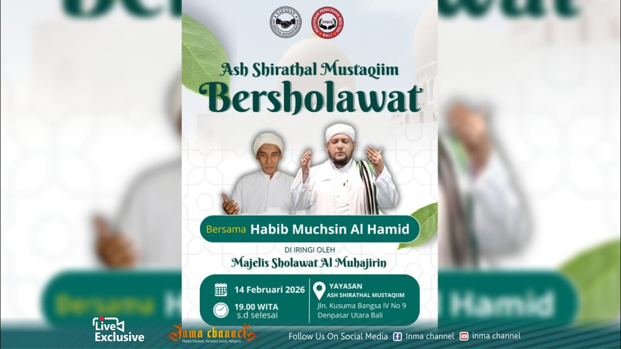 🔴LIVE!!! Ash Shirathal Mustaqiim BERSHOLAWAT BERSAMA HABIB MUHSIN AL HAMID