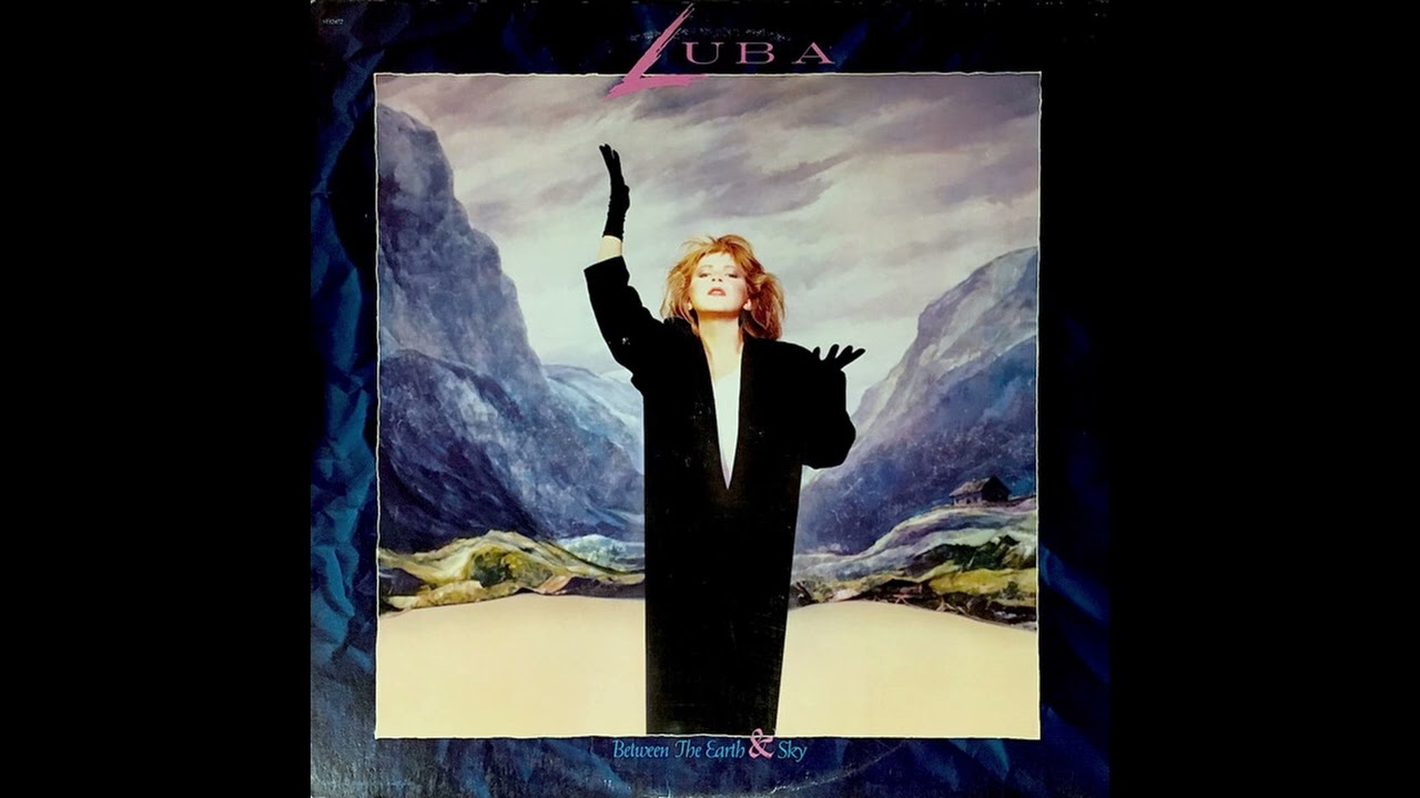 A2  How Many (Rivers to Cross)  - Luba – Between The Earth & Sky 1986 Vinyl Record Rip HQ Audio Only