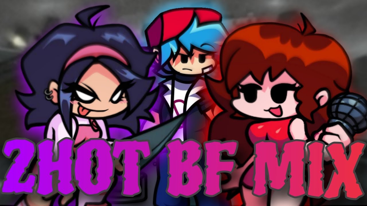 FNF 2HOT BF MIX/BUT SING NENE AND GF COVER