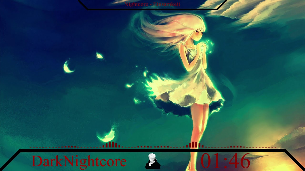 DarkNightcore - Einsamkeit