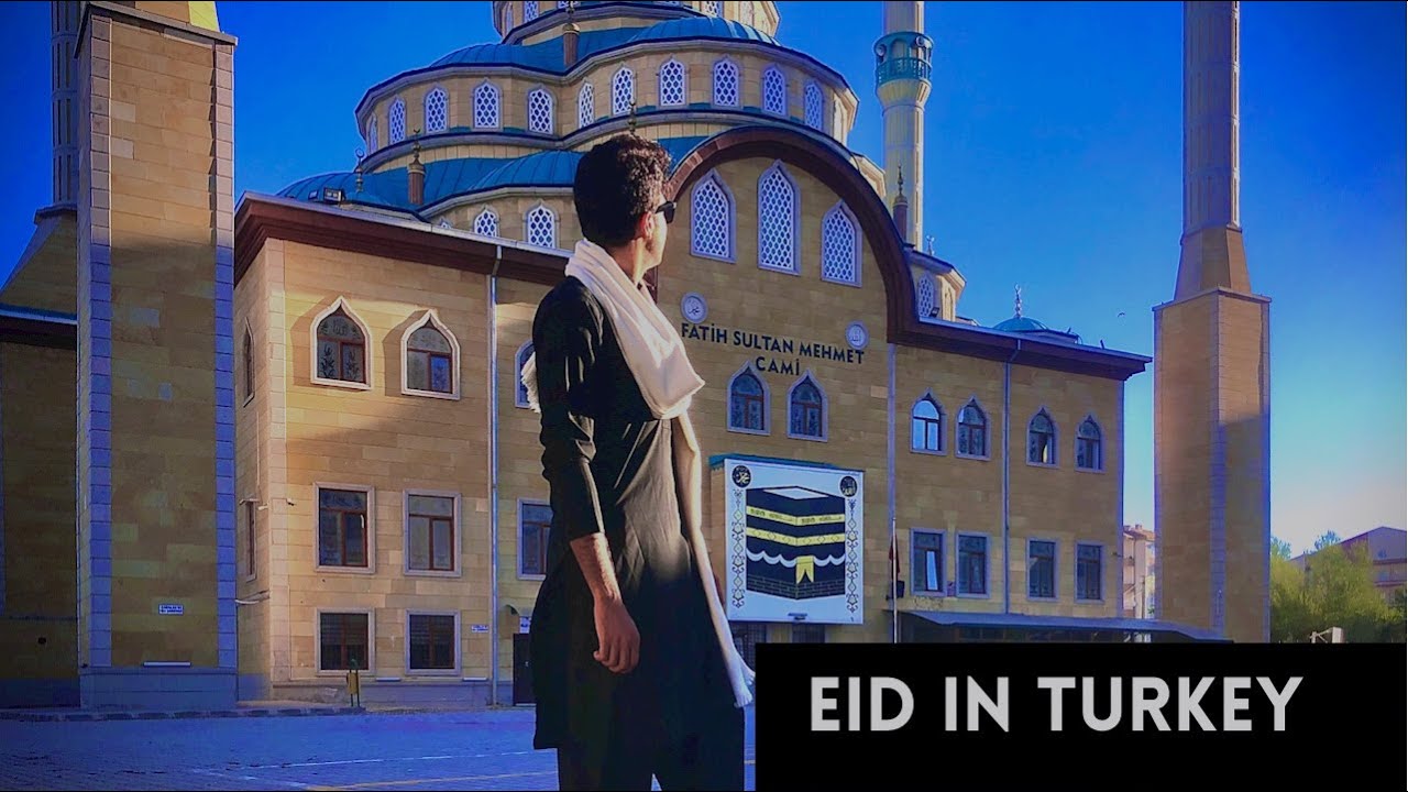 Eid in Turkey 2020