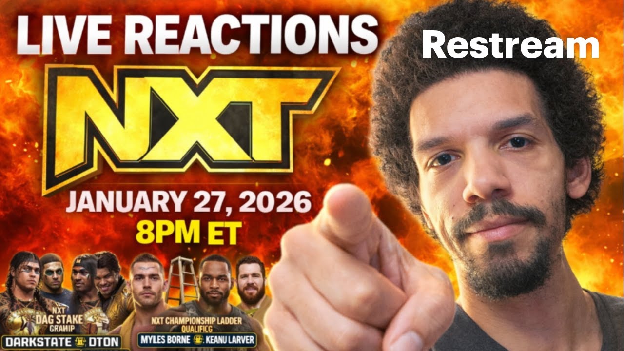 WWE NXT LIVE REACTIONS | January 27, 2026