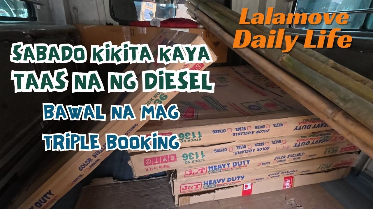 Sabado kikita kaya / Taas na ng diesel / Bawal na mag triple booking