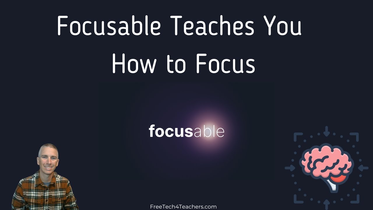 Focusable Teaches You How to Focus and Ignore Distractions