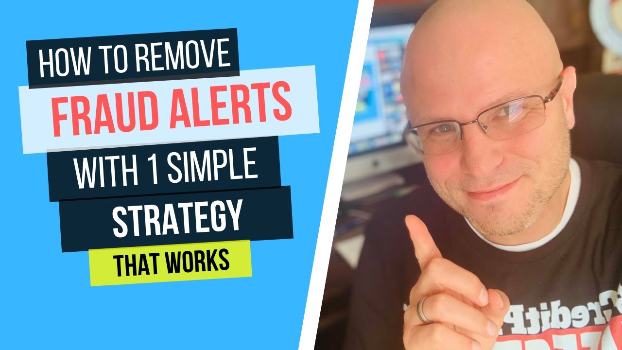 How to Remove A Fraud Alert on your Credit Report
