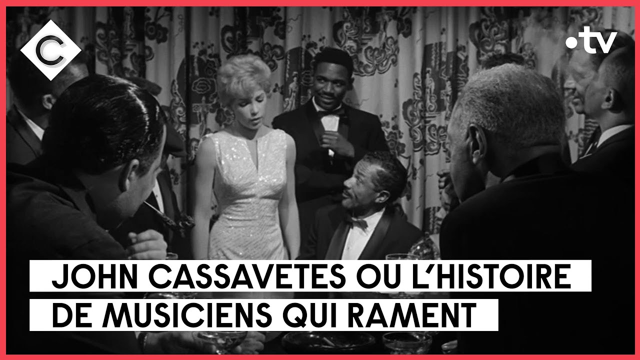 John Cassavetes : avant Gena, déjà génial ! - L’Oeil de Pierre - C à Vous - 13/06/2023