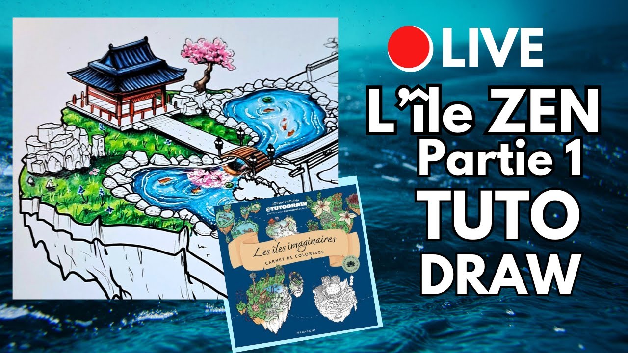 🔴 LIVE L'île ZEN Partie 1 - Les îles imaginaires de 