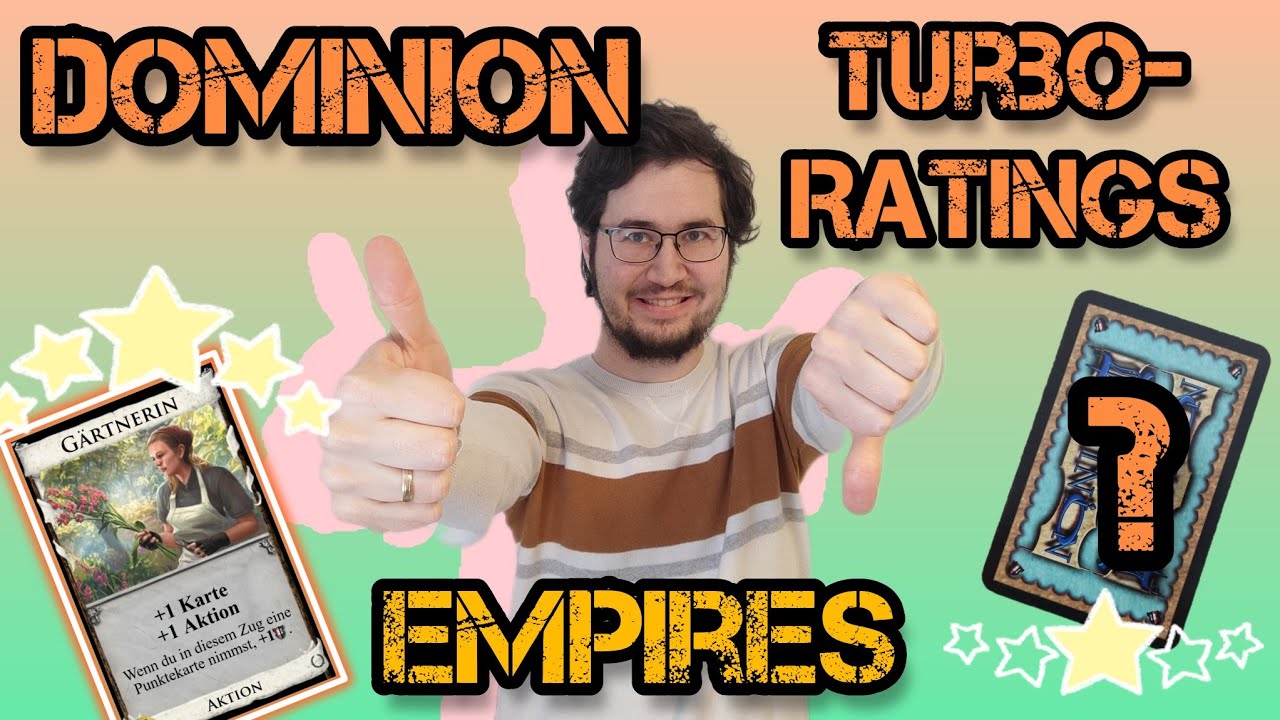 Alle Dominion Karten der Empires Erweiterung bewertet. (Teil 1)
