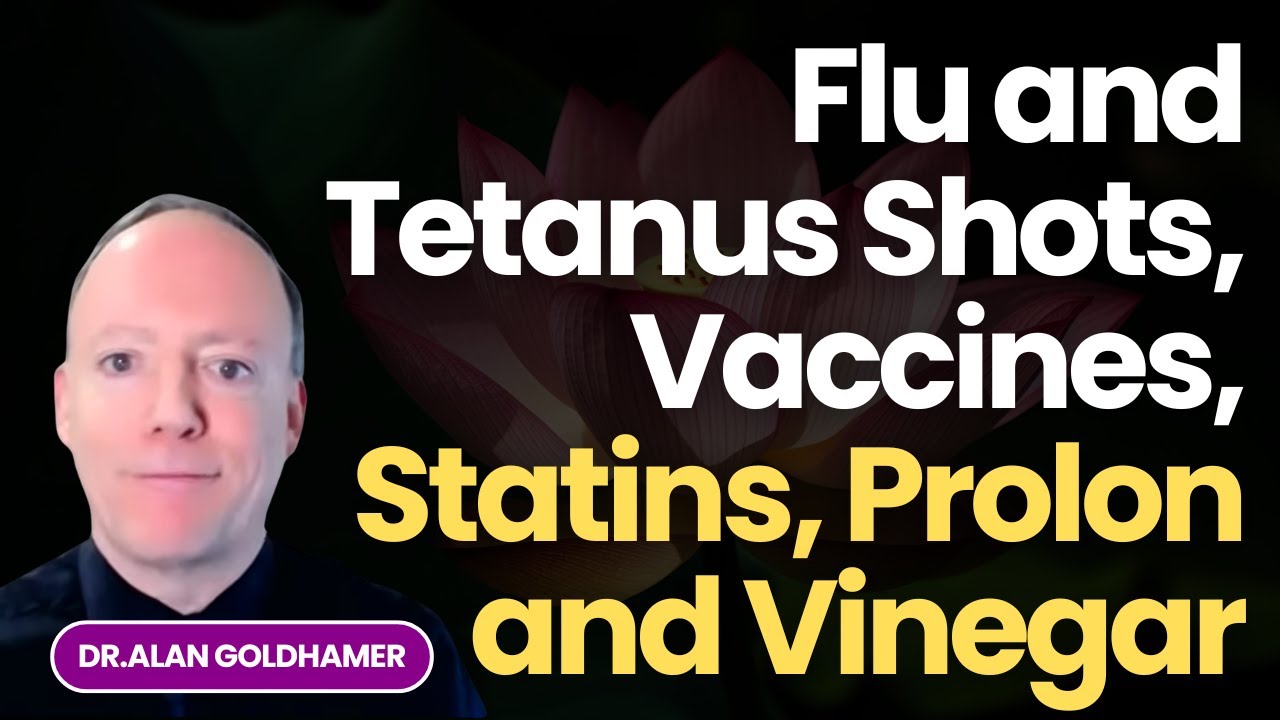 Dr. Alan Goldhamer Answers Questions on Flu and Tetanus Shots, Vaccines, Statins, Prolon and Vinegar