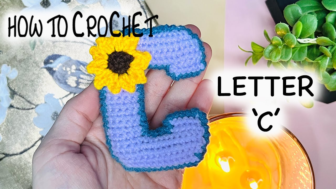 How to Crochet a Sunflower Alphabet || Letter 'C'