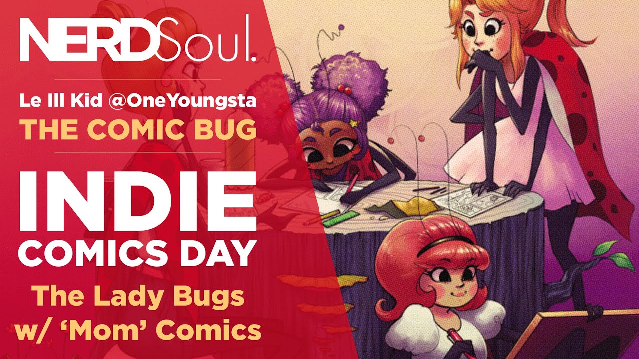 Indie Comics Day: The Lady Bugs w/ Mom Comics