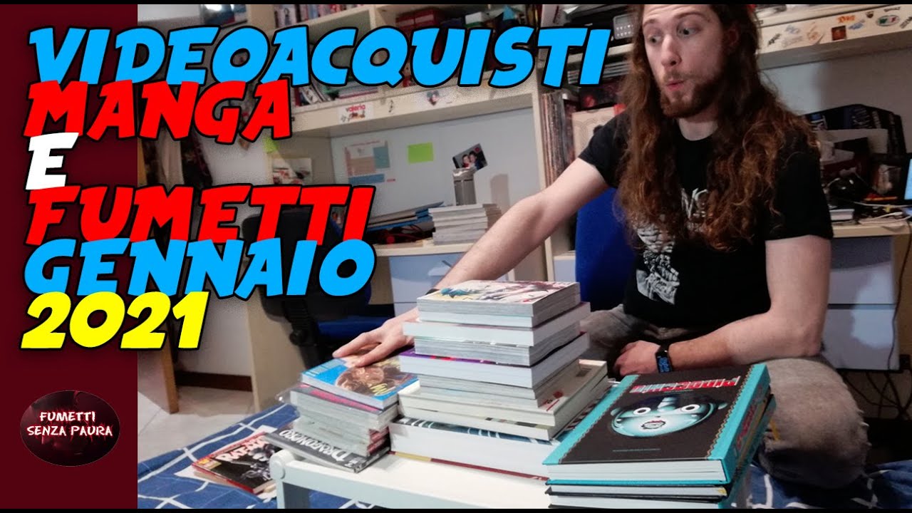 VIDEOACQUISTI MANGA E FUMETTI GENNAIO 2021 | SI COMINCIA L'ANNO ALLA GRANDE!