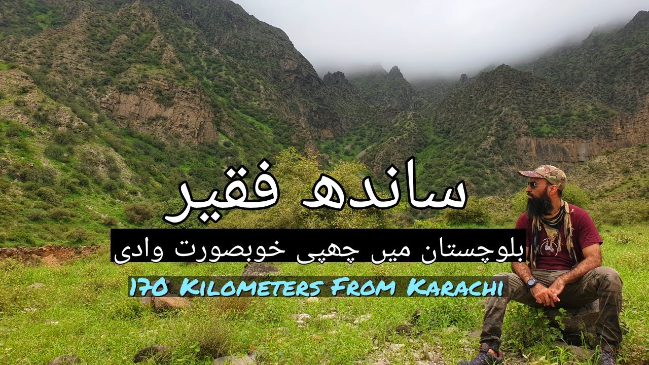 Sandh Faqeer | Discover the Hidden Beauty of Kanraj, Balochistan