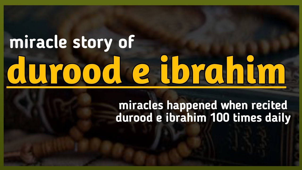 miracle, experience story of durood e ibrahim in English| Muhammad Ahmed