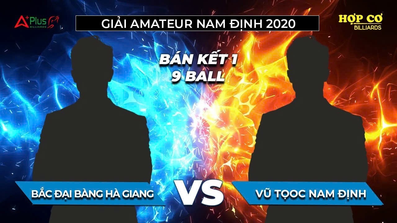 Bắc Đại Bàng Hà Giang - Vũ Tọoc Nam Định | 9 Ball | Bán Kết Giải Thái Bình 2020 | Hợp Cơ Billiards