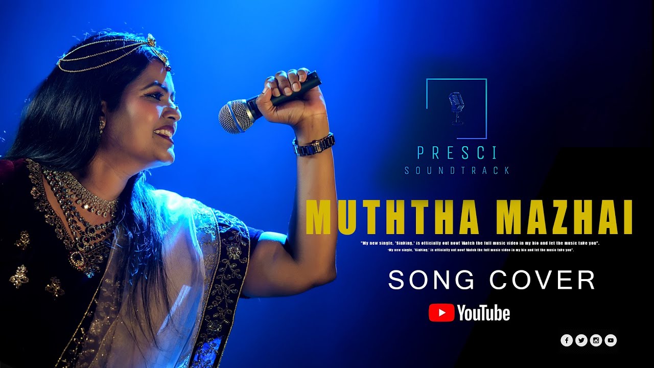 MUTHA MAZHAI COVER SONG