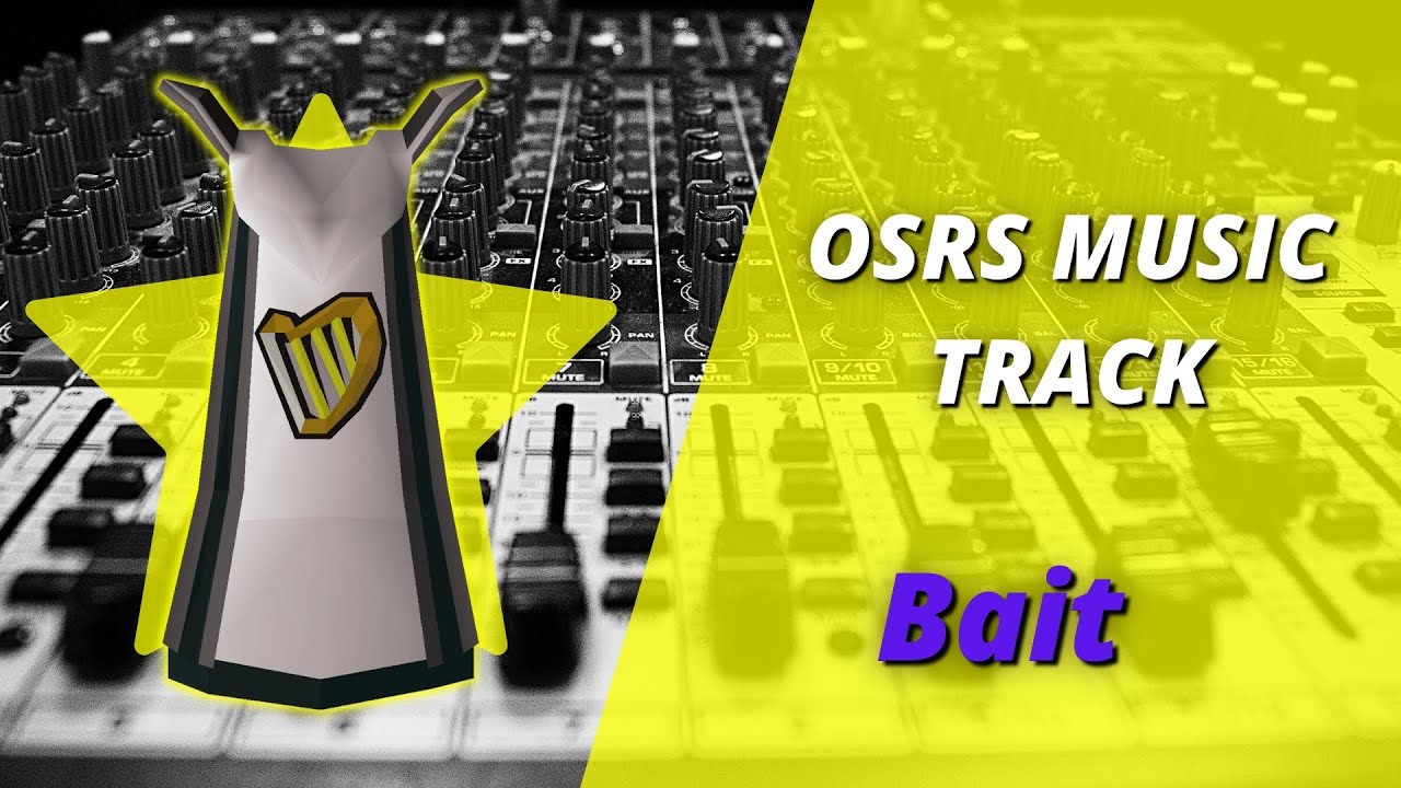 OSRS Music Tracks | Bait