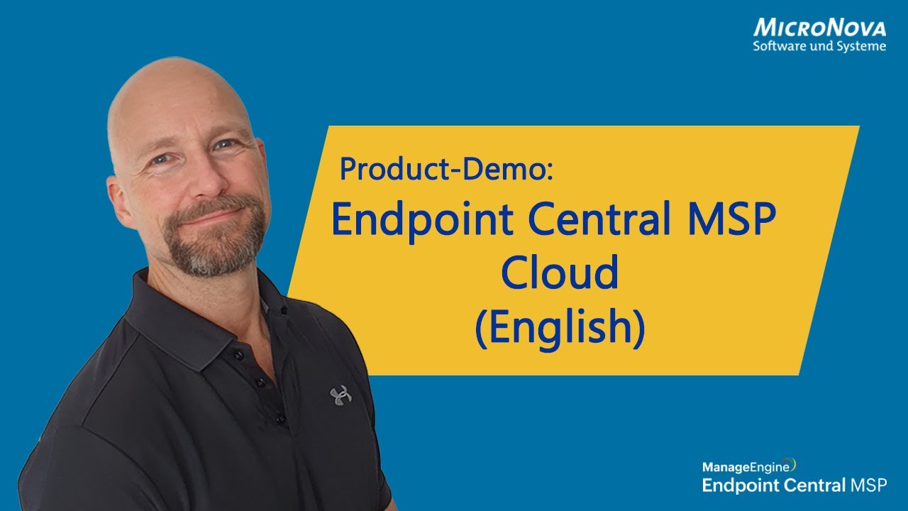 Endpoint Central MSP Cloud &ndash; Product Demo (English)