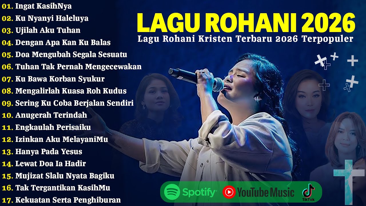 Ingat KasihNya - Lagu Rohani Full Album Terbaru 2026 | Lagu Rohani Kristen Terpopuler 2026