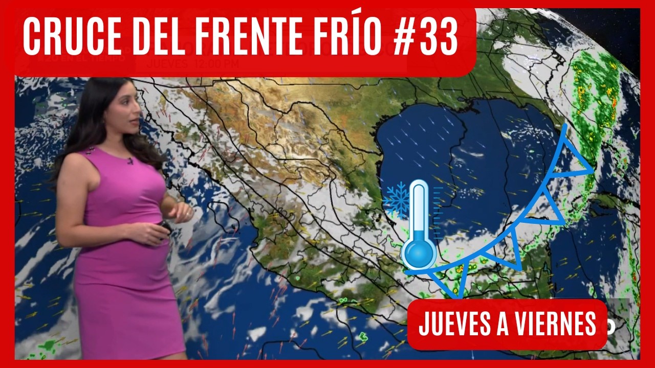 El pronóstico del tiempo en México, jueves 5 y viernes, 6 de febrero | El clima de hoy
