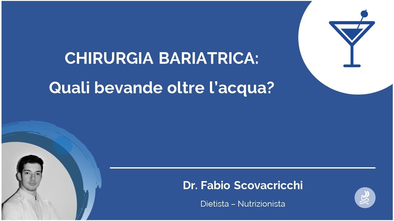 Chirurgia Bariatrica: Quali bevande oltre l'acqua?