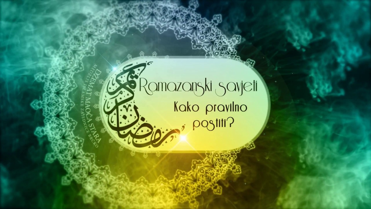 Ramazanski savjeti: Kako pravilno postiti