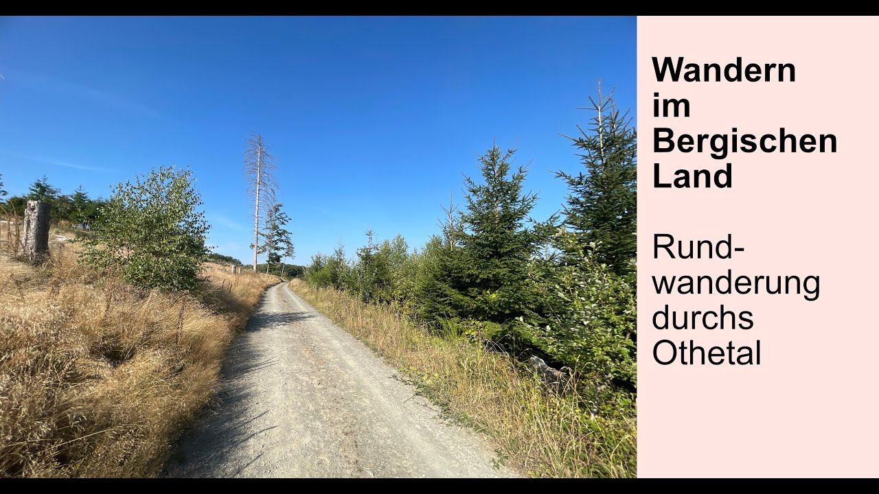 Bergisches Land – Rundwanderung durchs Othetal
