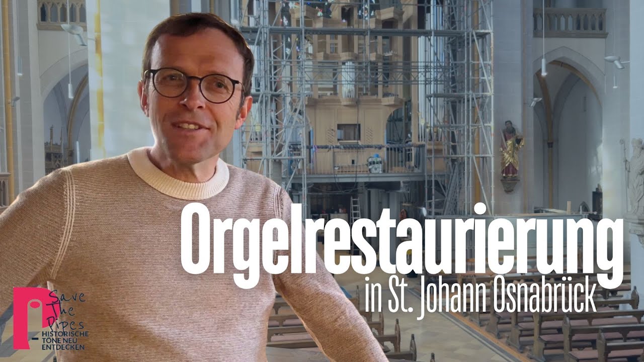 Historische Orgel-Restaurierung in St. Johann Osnabrück