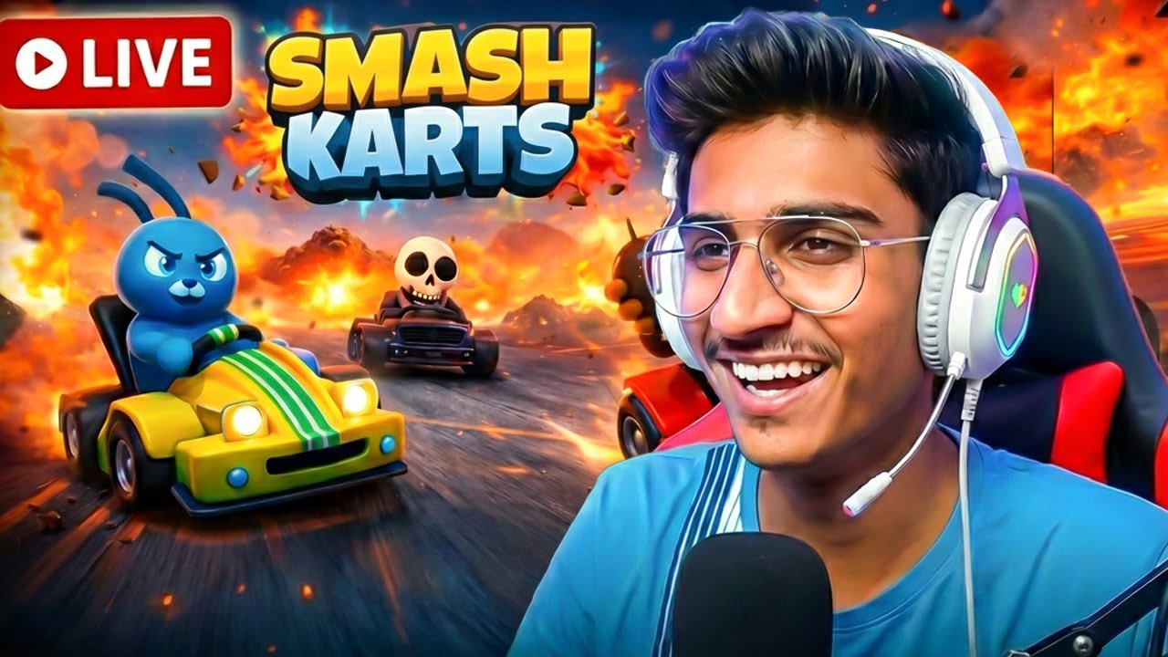 smash karts live |adiUrs|irl stream join now