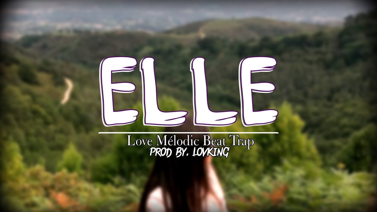[ FREE ] Doxx | Type Beat Trap - "Elle" - Love Mélodic Instrumental | Prod.LovKinG