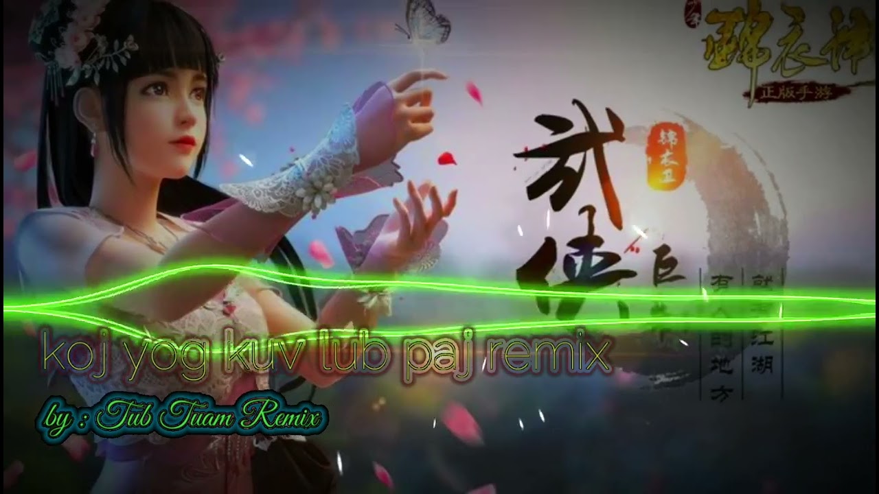 Koj yog lub paj remix 